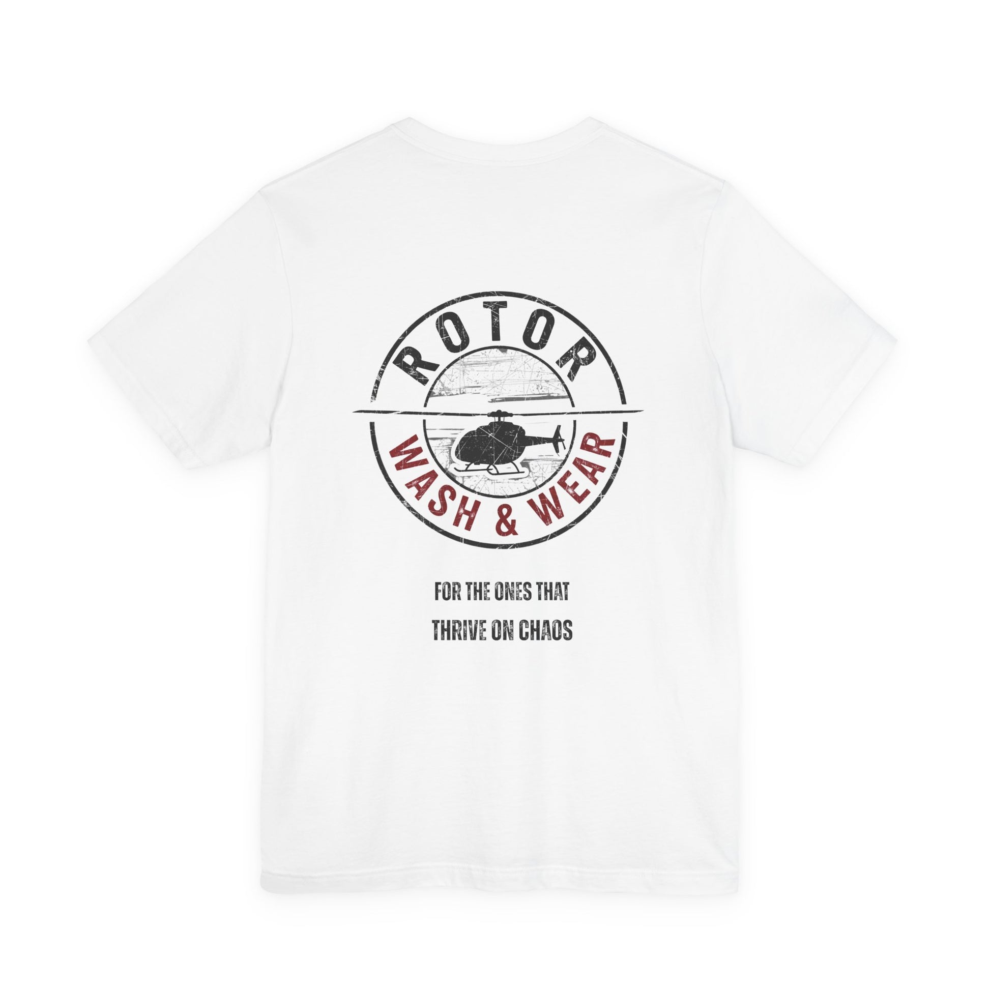 White t-shirt with 'Rotor Wash & Wear' logo and text "For the ones that thrive on chaos" on a white background