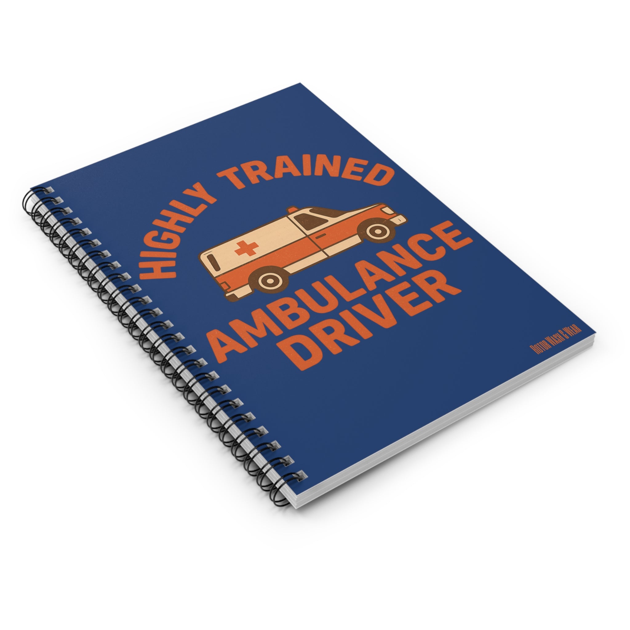 "Highly Trained Ambulance Driver" Pocket Notebook