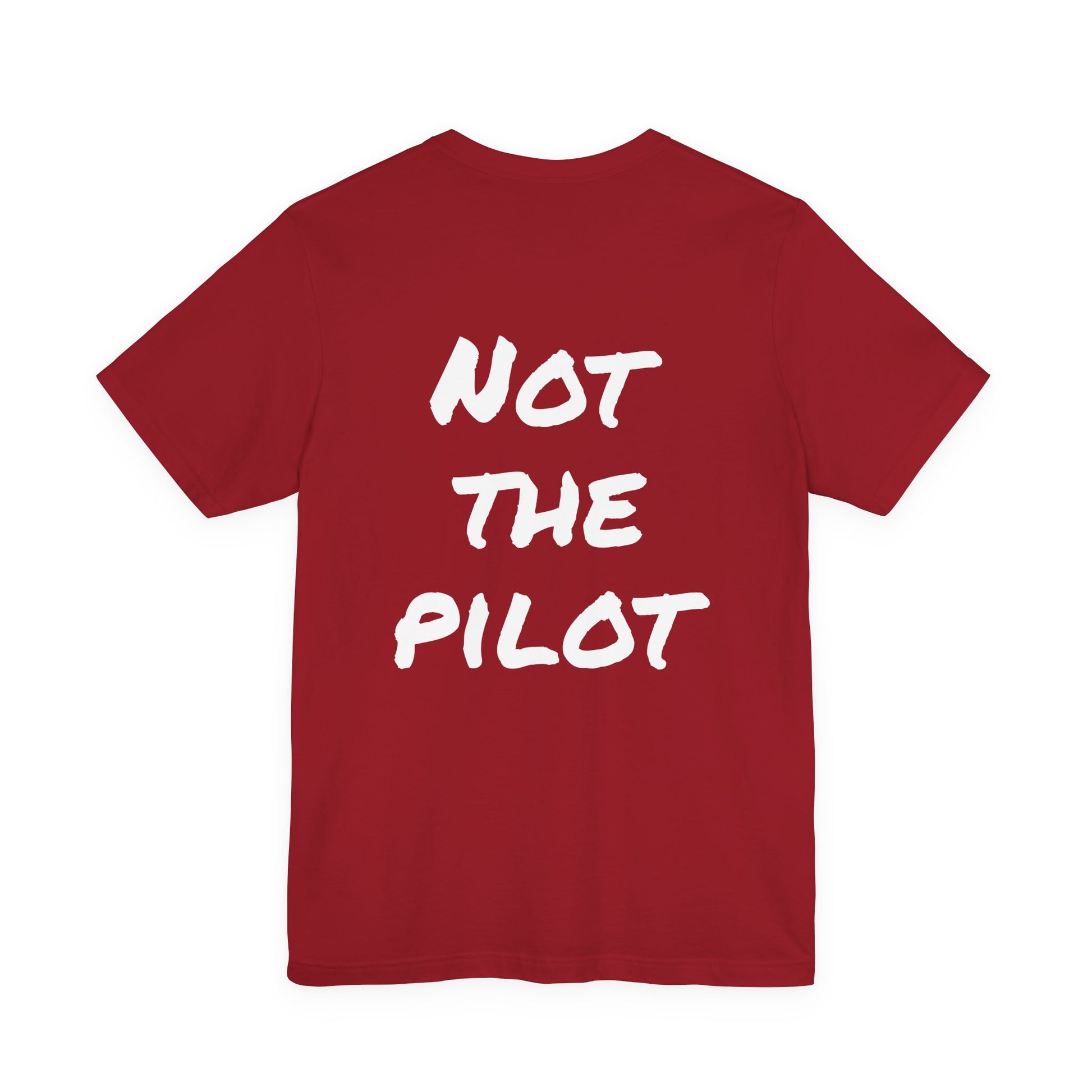 Red t-shirt with 'NOT THE PILOT' text on the back against a white background
