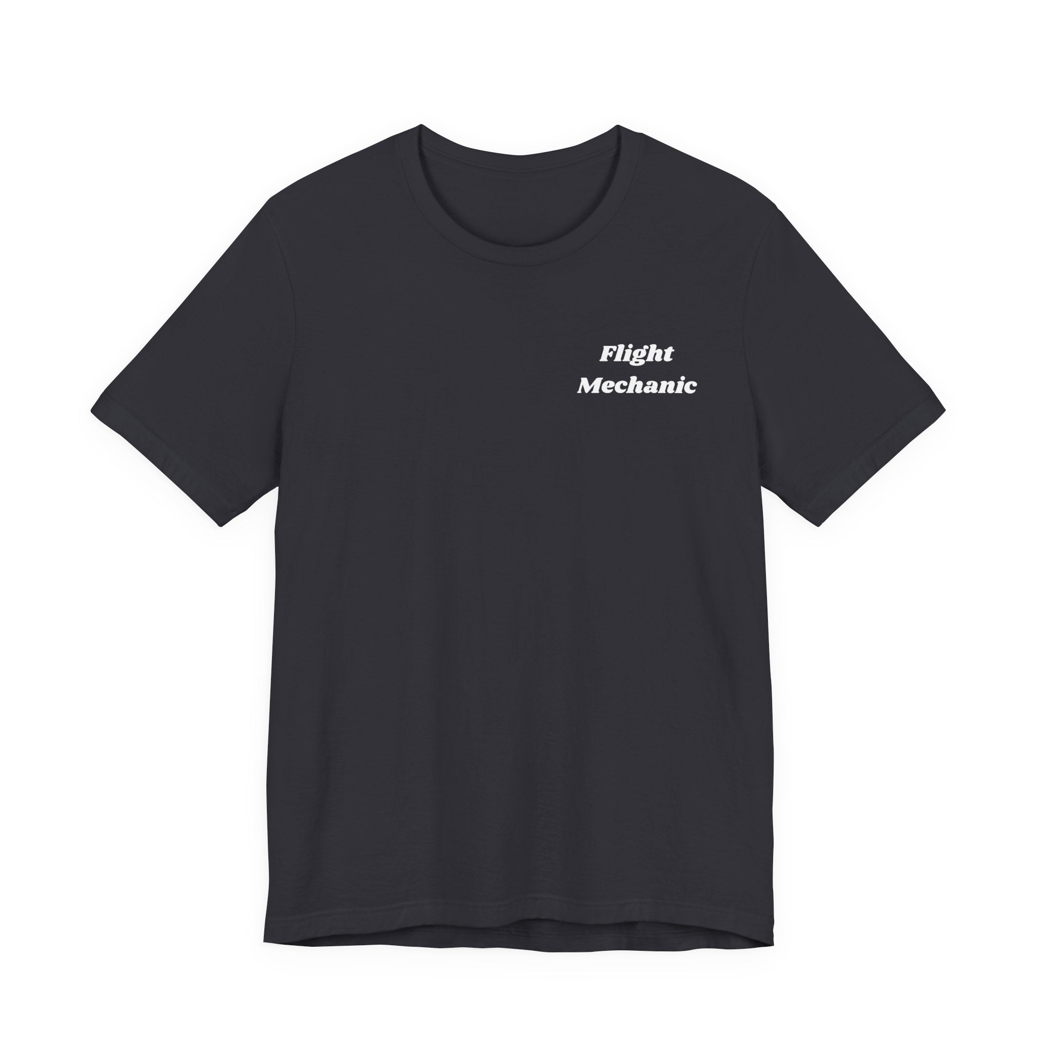 I Keep Your Ass in the Air, Flight Mechanic Tee