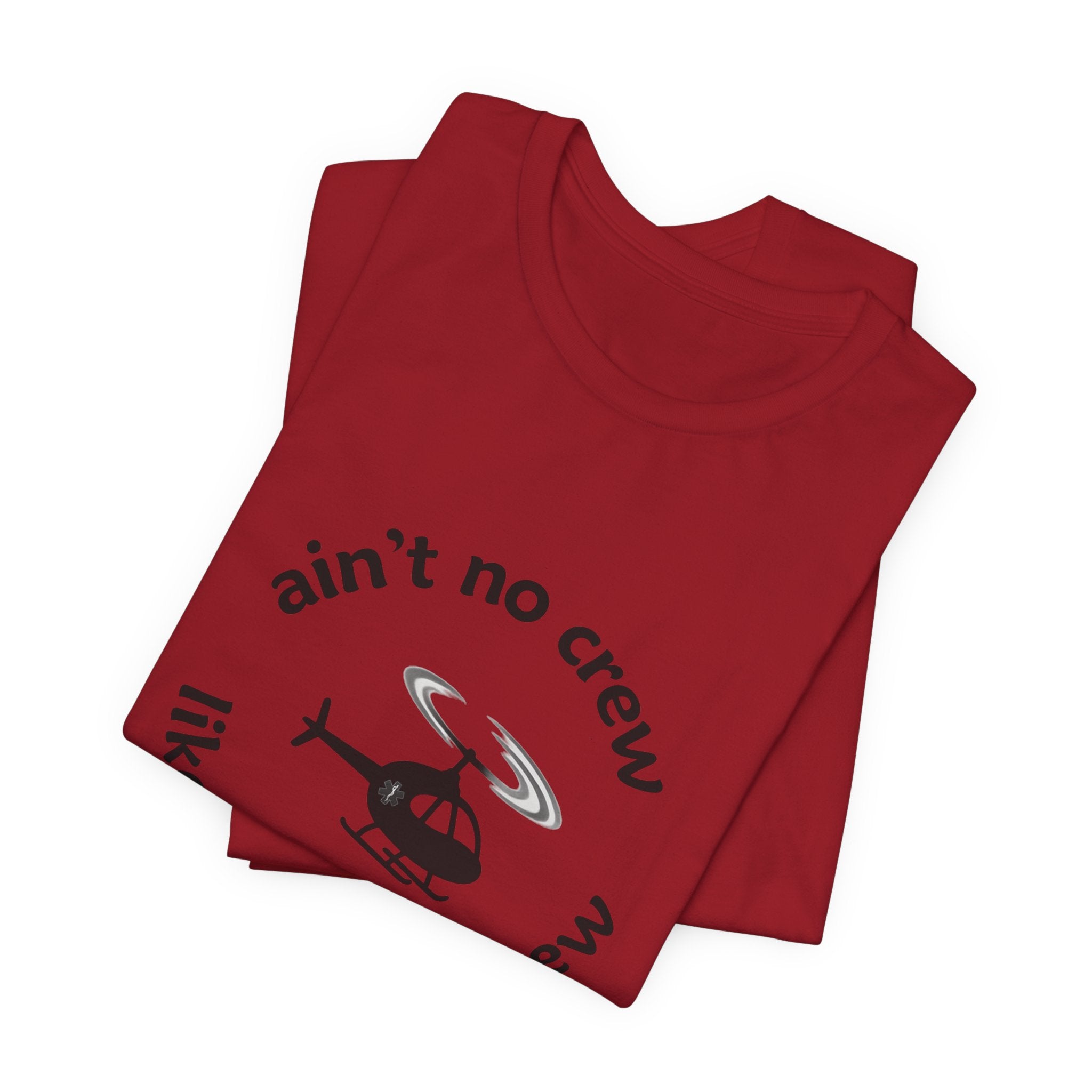 Ain't No Crew Like Our Flight Crew Jersey Tee