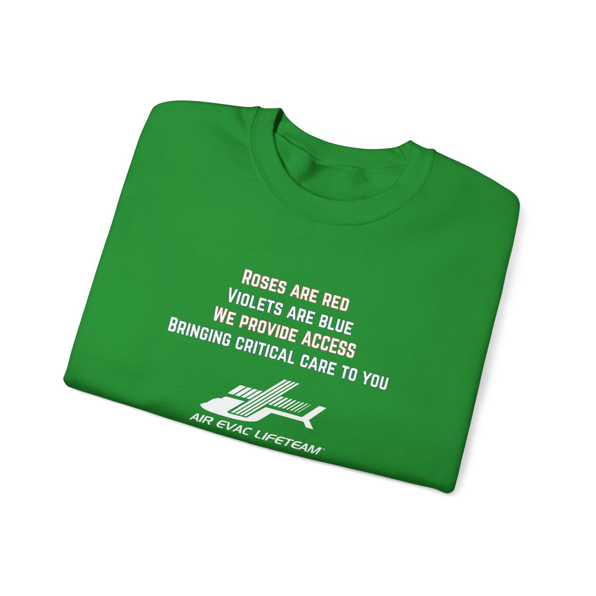 Folded green crewneck sweatshirt with Valentine's day poem and Air Evac Lifeteam logo on a white background