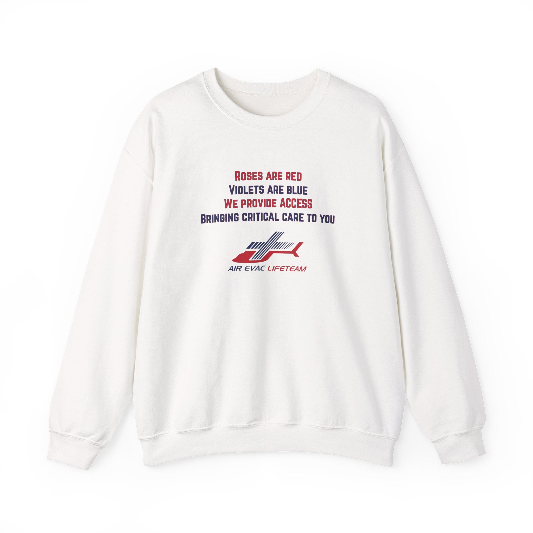 White crewneck sweatshirt with Valentine's day poem and Air Evac Lifeteam logo on a white background