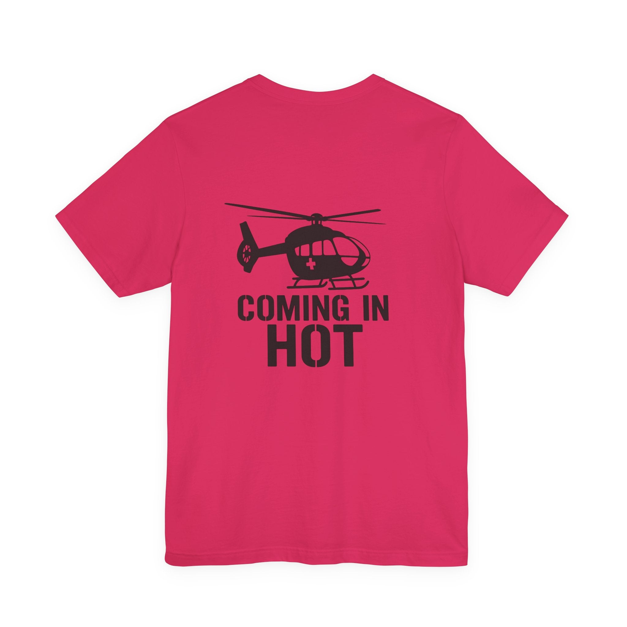 Coming in Hot Tee