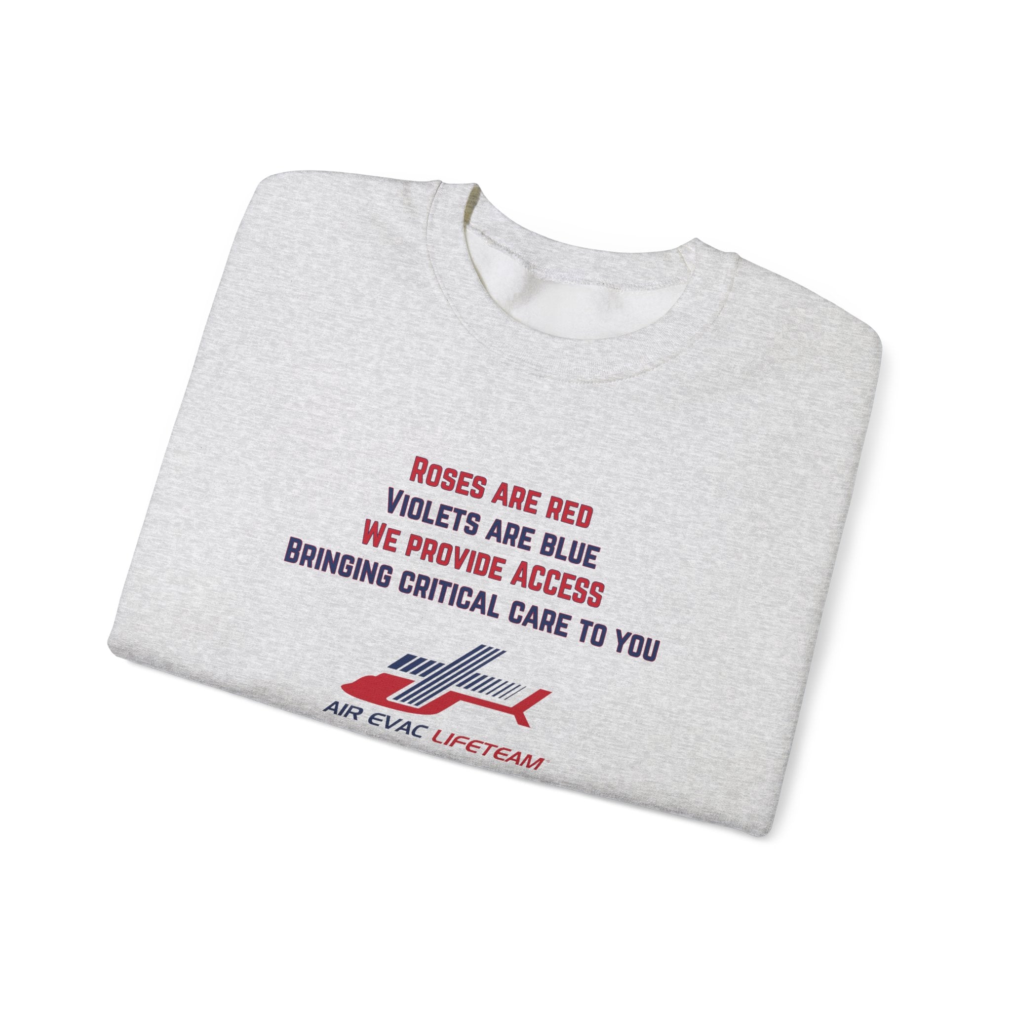 Folded light gray crewneck sweatshirt with Valentine's day poem and Air Evac Lifeteam logo on a white background