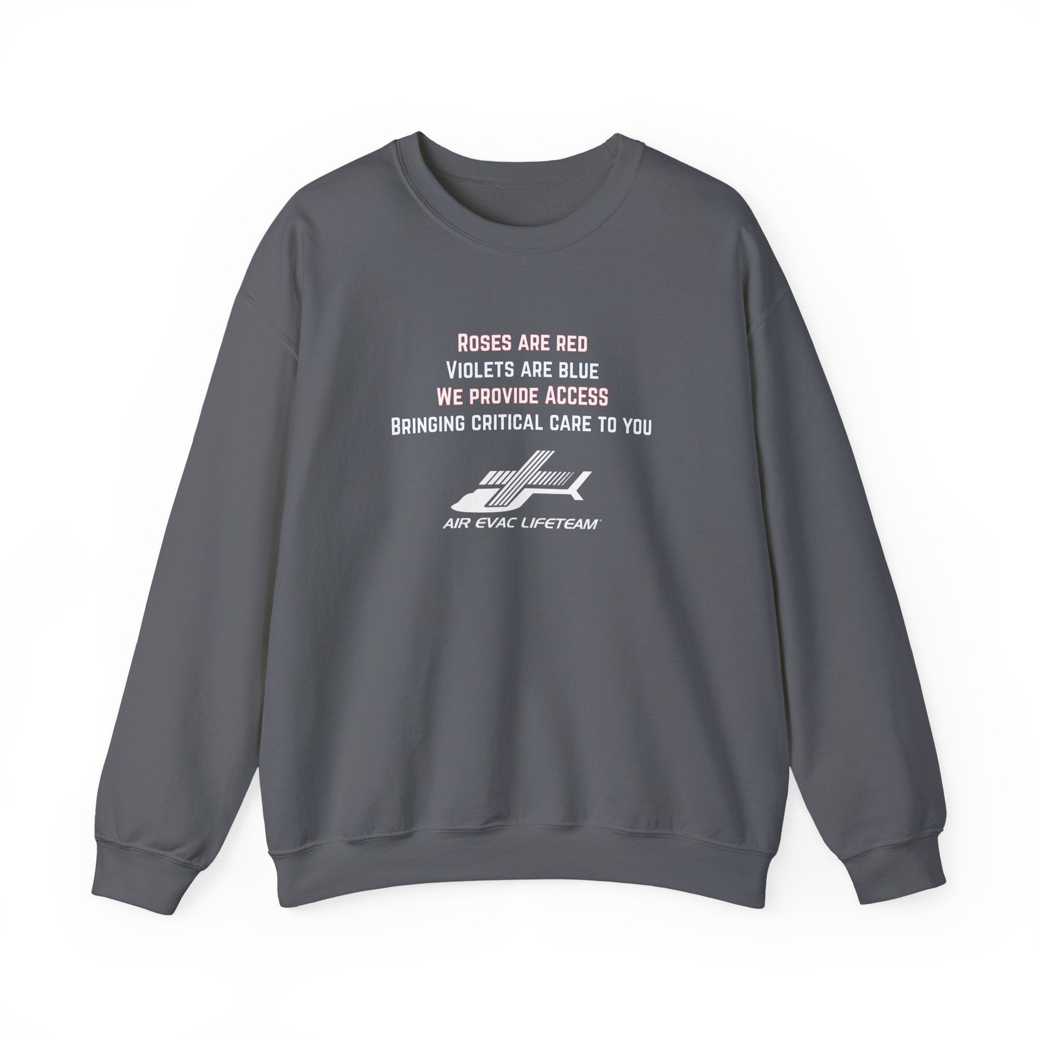 Gray crewneck sweatshirt with Valentine's day poem and Air Evac Lifeteam logo on a white background