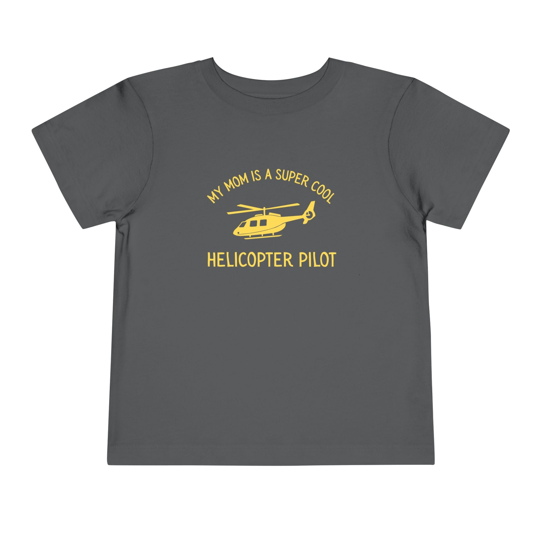 Gray toddler t-shirt with yellow text "My mom is a super cool helicopter pilot" and helicopter graphic by Rotor Wash & Wear