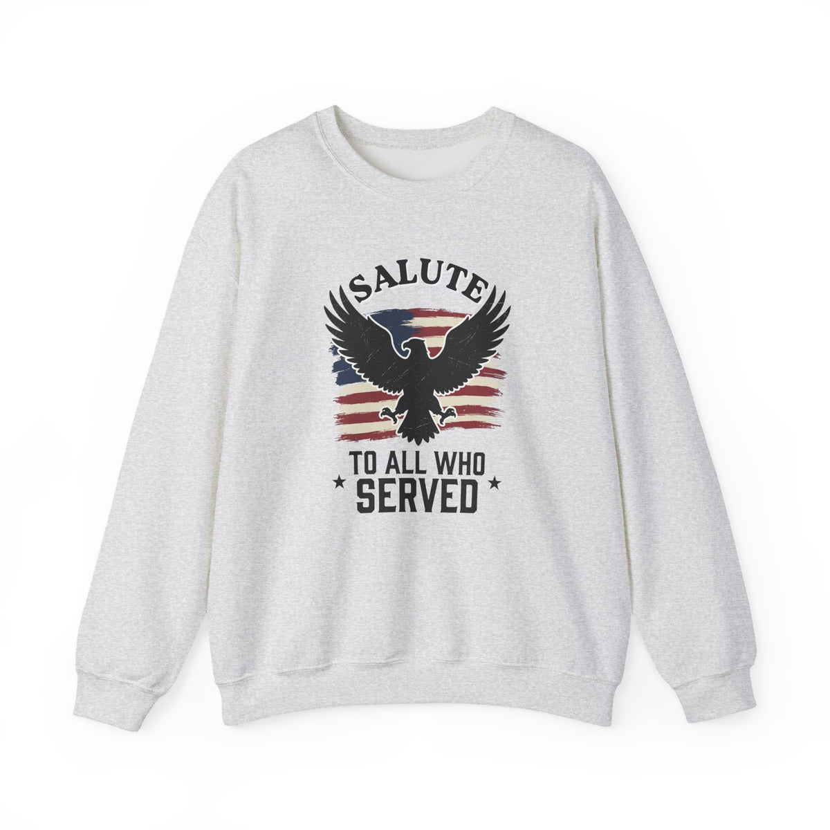 Salute To All Who Served Sweatshirt