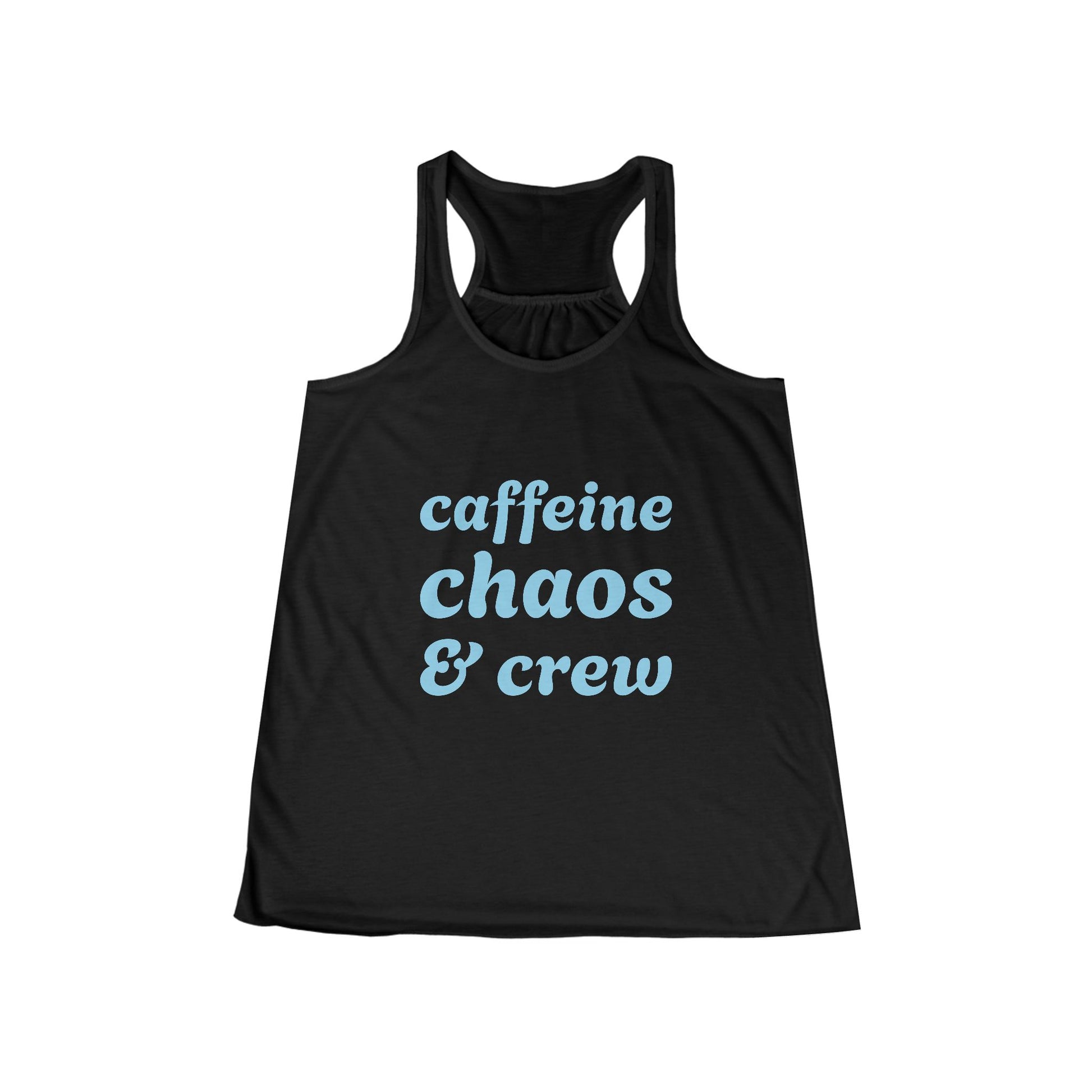 Black tank top with 'caffeine chaos & crew' text on a white background