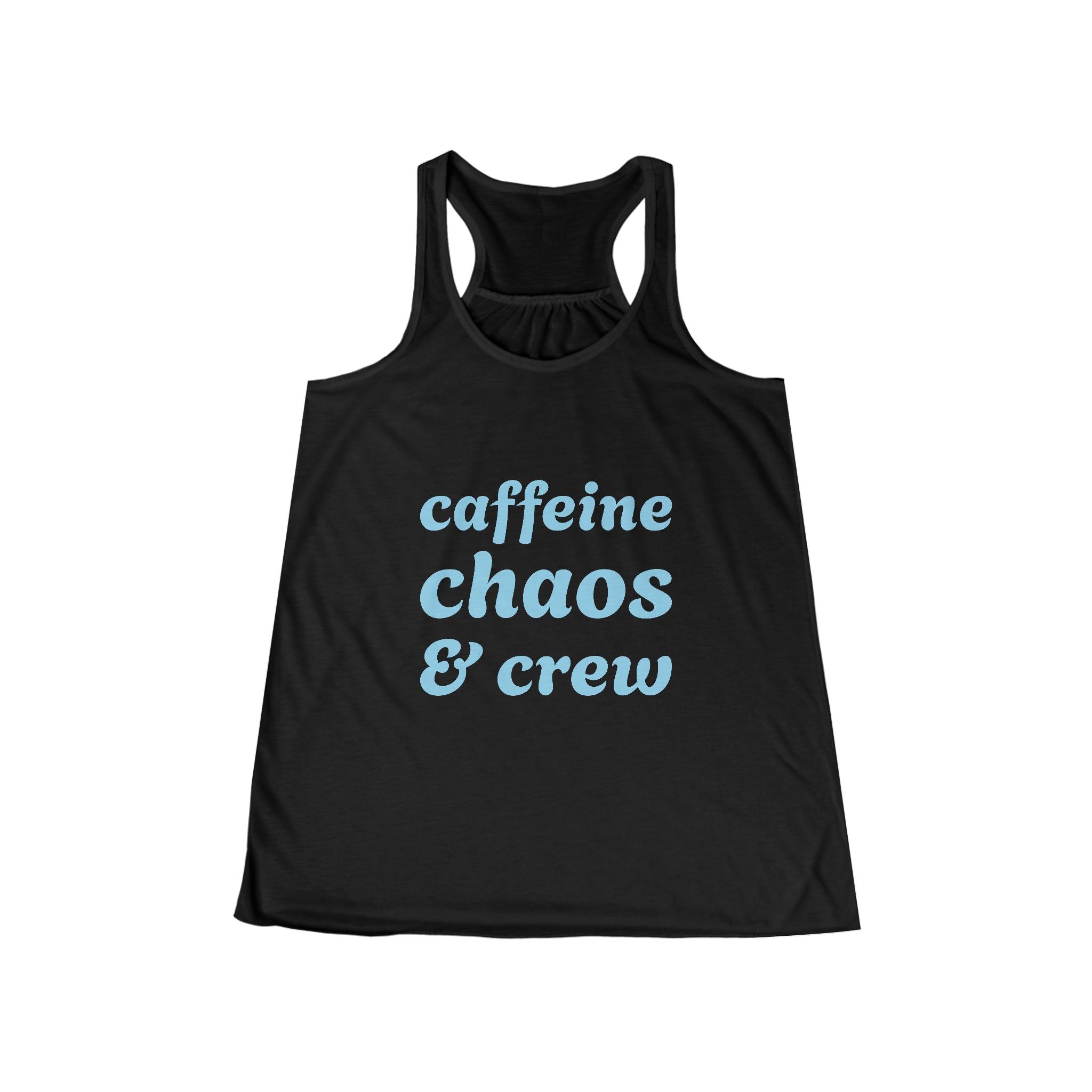 Black tank top with 'caffeine chaos & crew' text on a white background