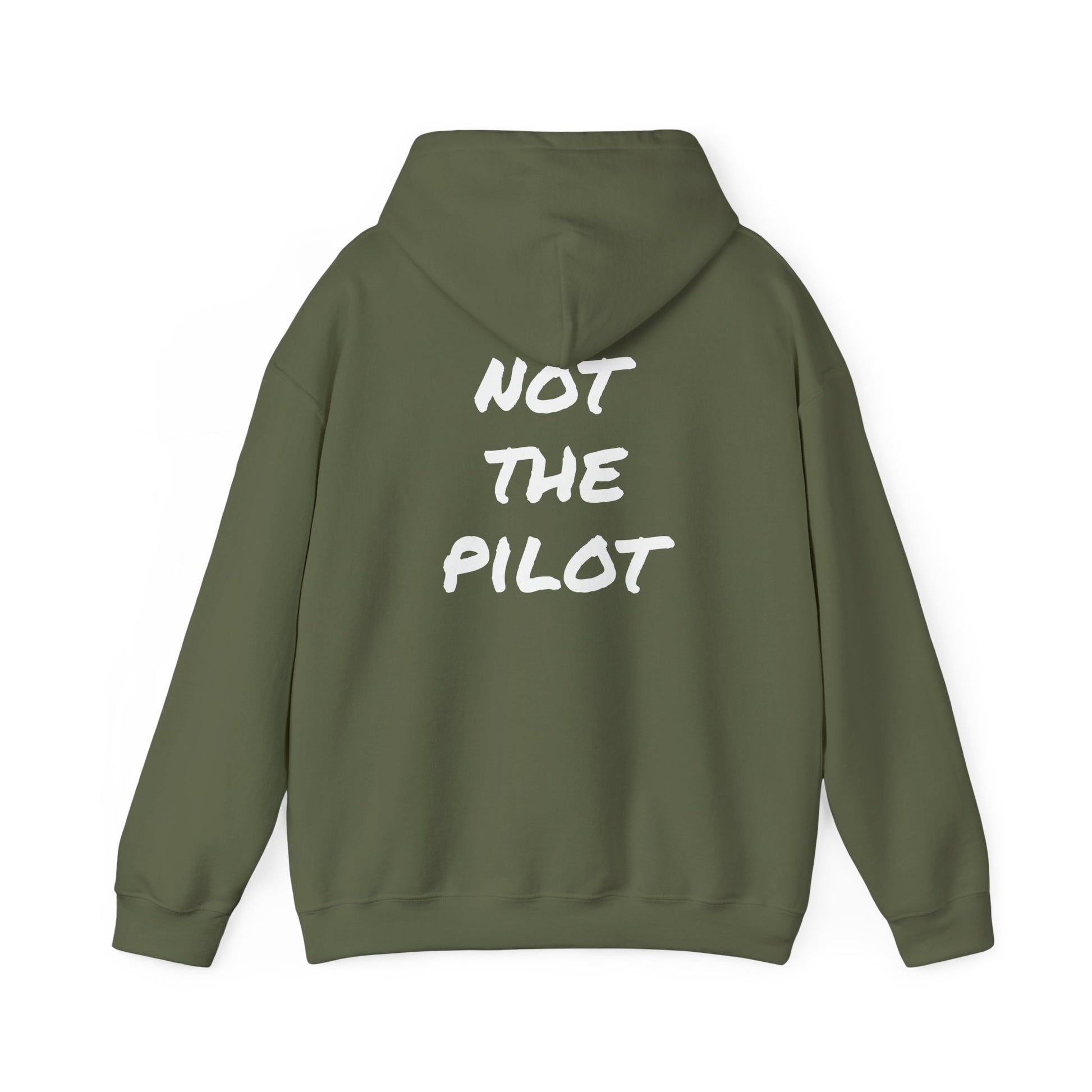 Green hoodie with 'NOT THE PILOT' text on the back against a white background