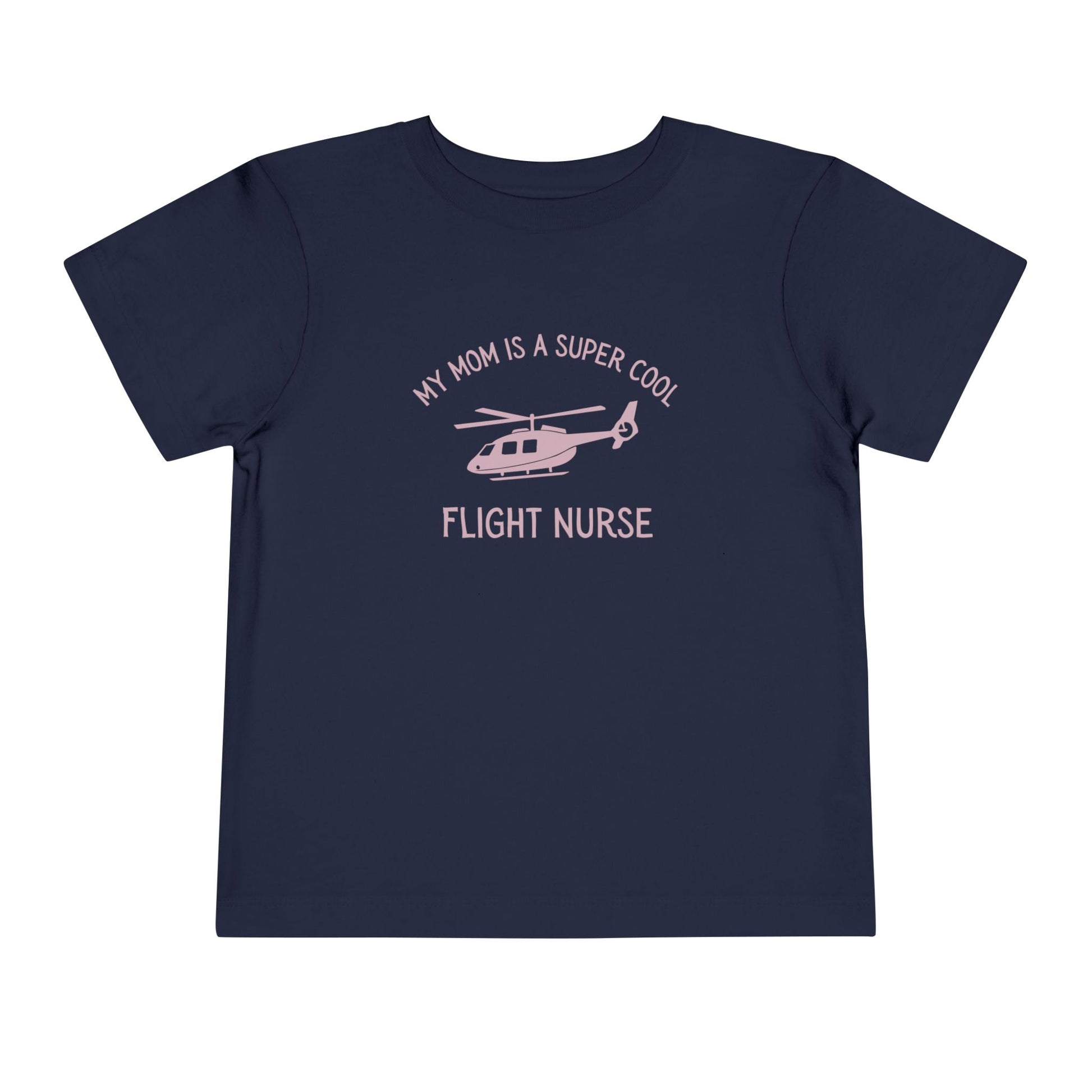 Navy  toddler t-shirt with yellow text "My mom is a super cool flight nurse" and helicopter graphic by Rotor Wash & Wear