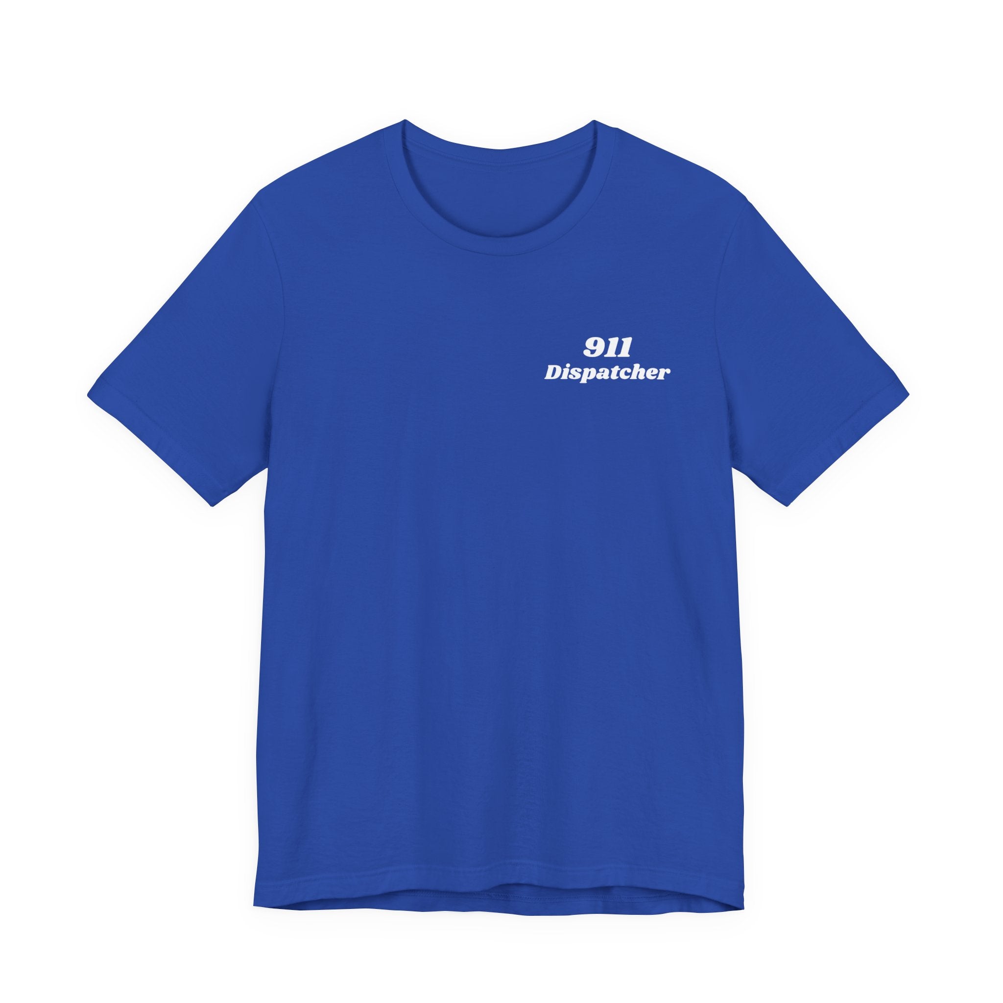 I Can Find You Faster Than Your Ex, 911 Dispatcher Tee