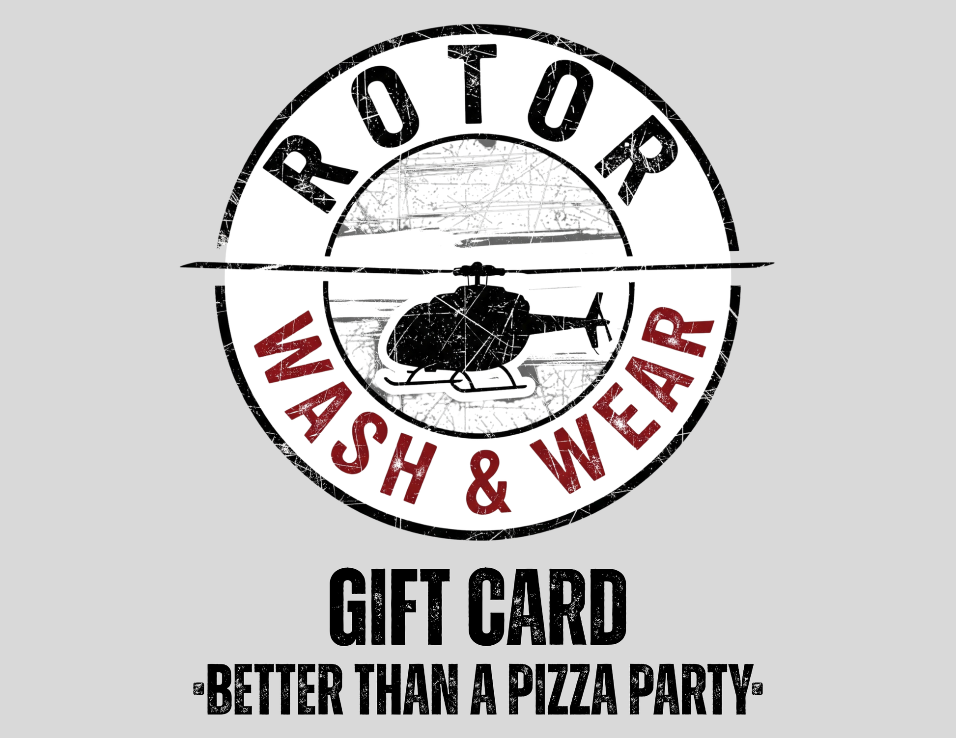 Gift card design for 'Rotor Wash & Wear' with helicopter graphic on a gray background